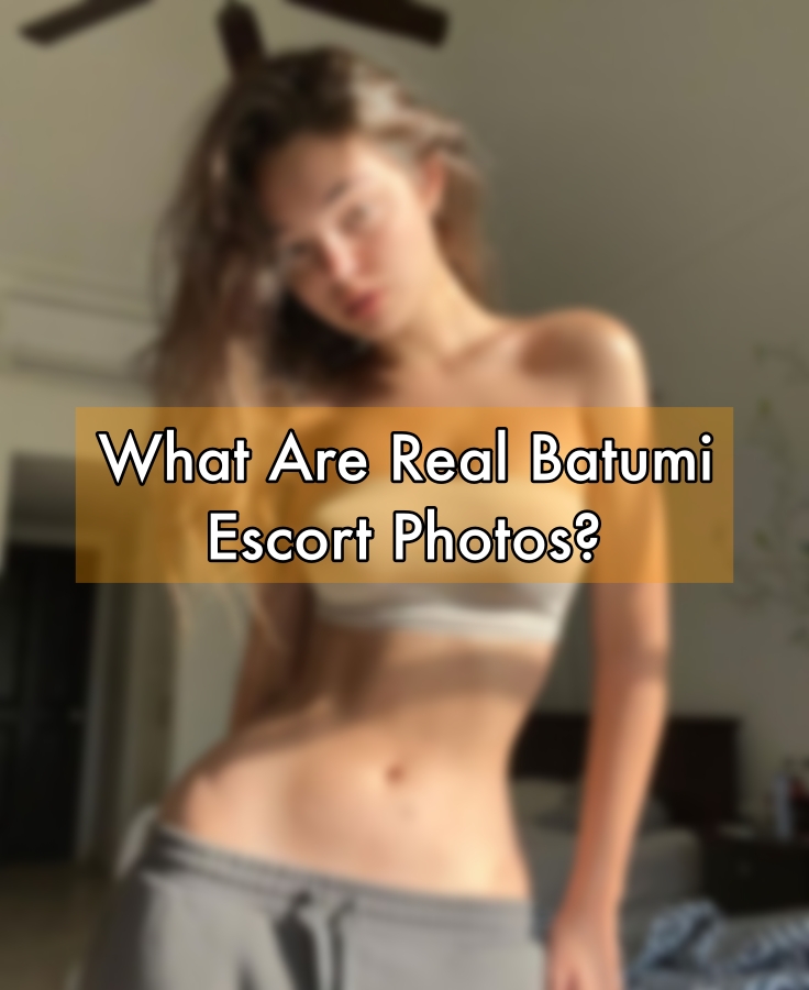 An example of a real Batumi escort photo showcasing natural beauty and genuine representation.